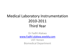 Medical Laboratory Instrumentation 2010-2011 Third Year