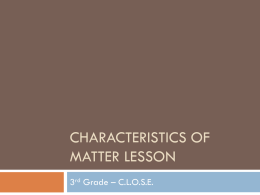 Characteristics of Matter lesson.C