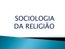 Sociologia da Religião - ensinoreligiosonreapucarana