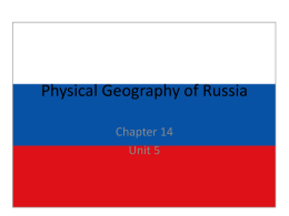 Physical Geography of Russia Chapter 14