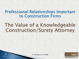 The Value of a Knowledgeable Construction
