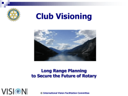 Club Visioning - Rotary District 1160