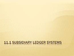 11.1 subsidiary ledgers