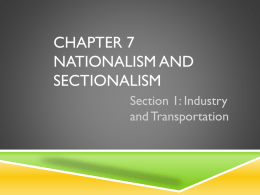 Chapter 7 nationalism and sectionalism