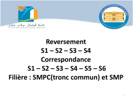 Reversement S1 * S2 * S3 * S4 Filière : SMP et SMPC(tronc commun)