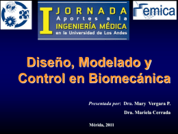 Diseño, Modelado y Control en Biomecánica