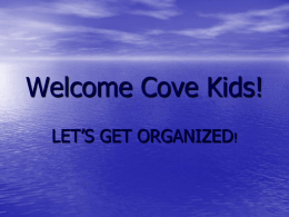Welcome Back Cove Kids!