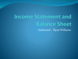 Income Statement and Balance Sheet