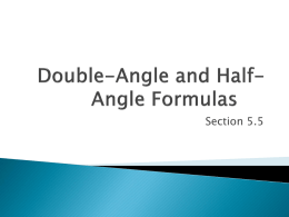 5.5 Double-Angle and Half-Angle Formulas