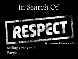 In Search Of Respect Selling Crack In El Barrio Chapter 5