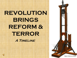 REVOLUTION BRINGS REFORM & TERROR