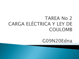 TAREA No 2 CARGA ELÉCTRICA Y LEY DE COULOMB