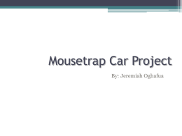 Mousetrap Car Project