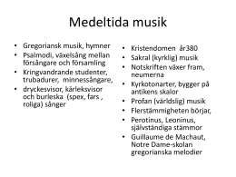 Medeltida musik - Musiken på Vikingaskolan