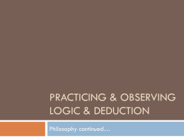 Practicing & Observing Logic & Deduction