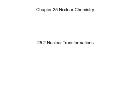 Chapter 25.2 Nuclear Transformations
