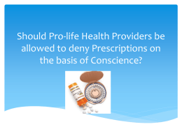 Should Pro-life Health Providers be allowed to deny Prescriptions