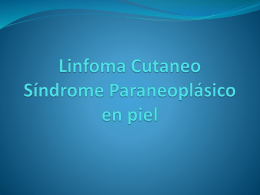 Linfoma cutaneo, Sd Paraneoplasicos en piel. Estudiantes