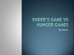 Ender`s Game VS Hunger Games