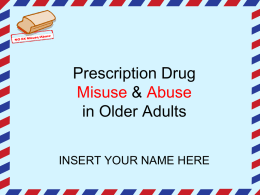 Prescription Drug Misuse & Abuse in Older Adults