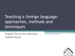 Teaching a foreign language: approaches, methods and techniques