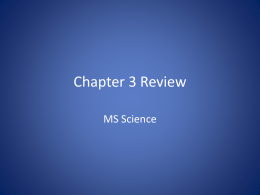 Chapter 3 Review ms science