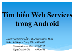 Tìm hi*u WebService trong Android - doan-hk5