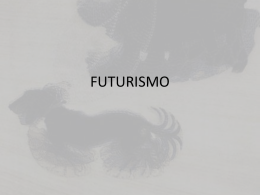 FUTURISMO - Historia del Arte III