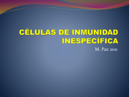 células de inmunidad inespecífica
