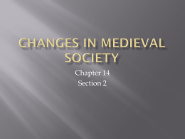 112 Chapter 14 section 2 Changes in Medieval Society