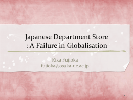 Japanese Department Store : A Failure in Globalisation