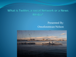 What is Twitter, a social network or news media ppt