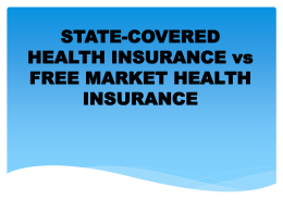 2. State Covered Vs Free Market Health Insurance