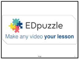 EdPuzzle - Amy`s Assessment and Learning