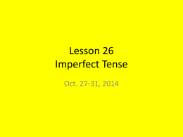 Lesson XXVI Imperfect Tense