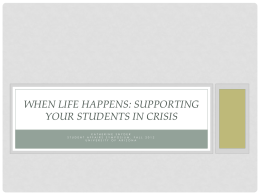When Life Happens: Supporting your Students in Crisis