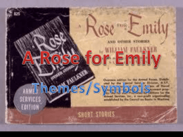 A Rose for Emily- theme - Mrs