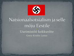 Natsionaalsotsialism ja selle mõju Eestile