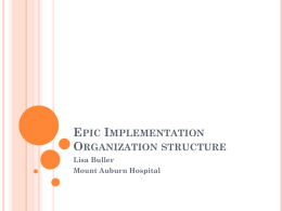 Epic Implementation Organization structure