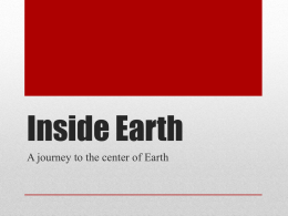 Earth`s Interior PPT - Lyndhurst School District