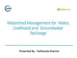 13. Watershed Management for Water, Livelihood and Groundwater