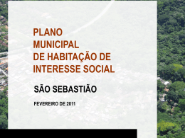 O PLHIS e a Habitação - Prefeitura Municipal de São Sebastião
