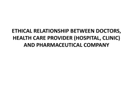 A4 – Ethical Relationship Between Doctors, Health Care Provider