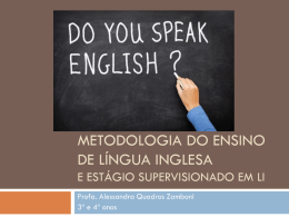 metodologia do ensino de língua inglesa e estágio supervisionado