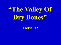 The Valley Of Dry Bones - Braggs Church of Christ