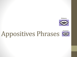 Appositives & Appositive Phrases