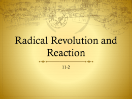 Radical Revolution and Reaction