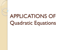 6.5 APPLICATIONS OF Quadratic Equations