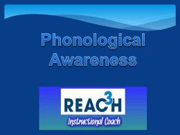 Phonological Awareness! - Your Reac3h Coaches!