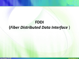 FDDI (Fiber Distributed Data Interface )